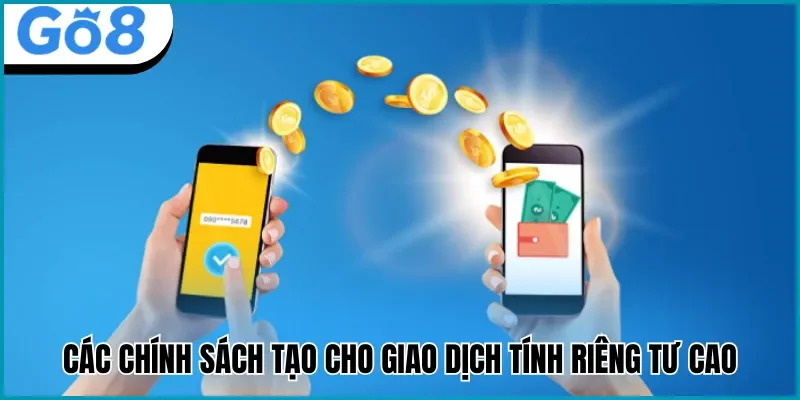 chính sách bảo mật go8 về giao dịch